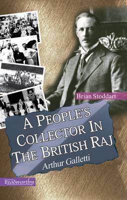 Book cover for A People's Collector in the British Raj Arthur Galletti