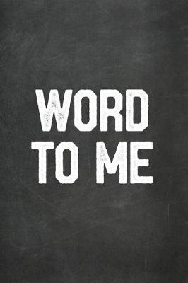 Book cover for Word to Me