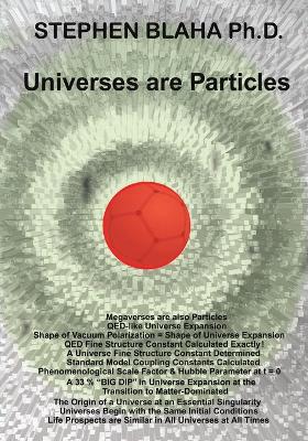 Book cover for Universes are Particles