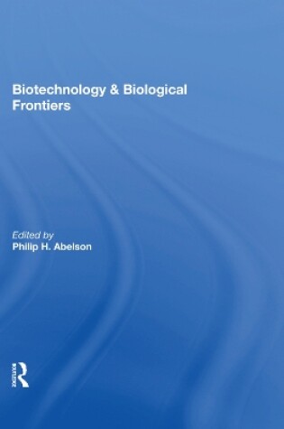 Cover of Biotechnology And Biological Frontiers