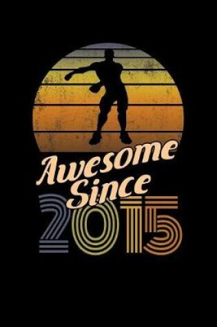 Cover of Awesome Since 2015