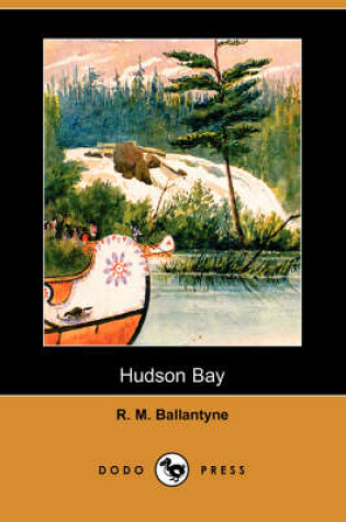 Cover of Hudson Bay (Dodo Press)