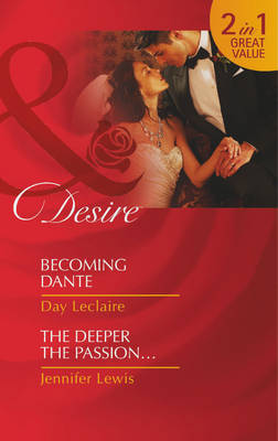 Cover of Becoming Dante / The Deeper the Passion