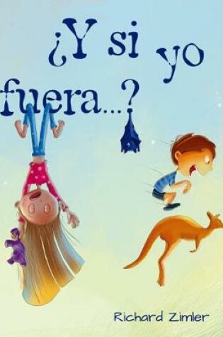 Cover of Y Si Yo Fuera?