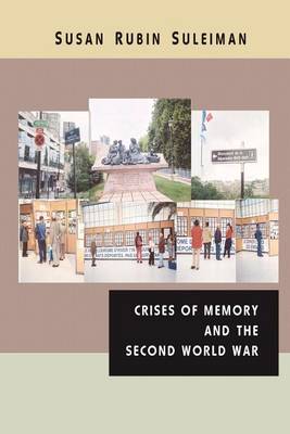 Book cover for Crises of Memory and the Second World War