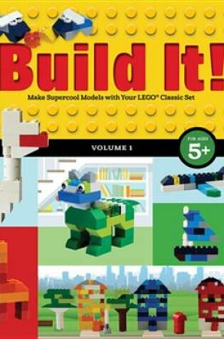 Cover of Build It! Volume 1