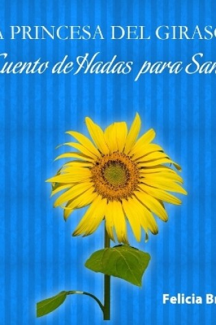 Cover of La Princesa del Girasol