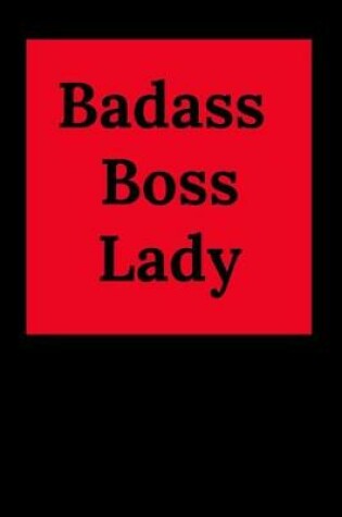 Cover of Badass Boss Lady.