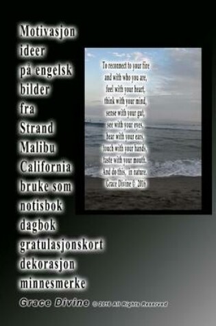 Cover of Motivasjon ideer på engelsk bilder fra Strand Malibu California bruke som notisbok dagbok gratulasjonskort dekorasjon minnesmerke