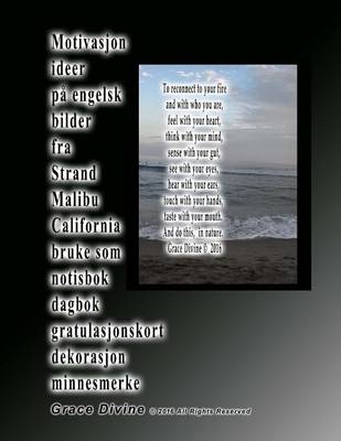 Book cover for Motivasjon ideer på engelsk bilder fra Strand Malibu California bruke som notisbok dagbok gratulasjonskort dekorasjon minnesmerke