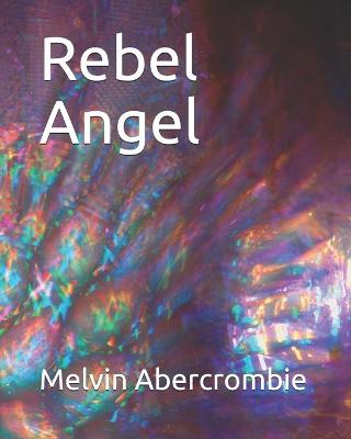 Book cover for Rebel Angel