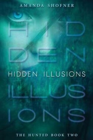 Cover of Hidden Illusions