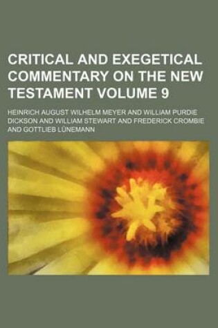 Cover of Critical and Exegetical Commentary on the New Testament Volume 9