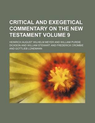 Book cover for Critical and Exegetical Commentary on the New Testament Volume 9