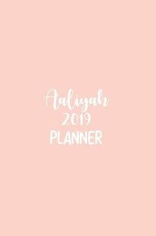 Cover of Aaliyah 2019 Planner