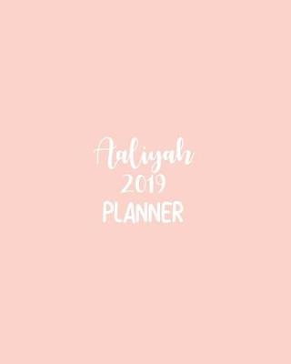 Book cover for Aaliyah 2019 Planner