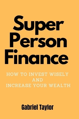 Book cover for Super Person Finance