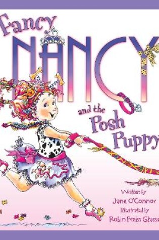 Cover of Fancy Nancy and the Posh Puppy