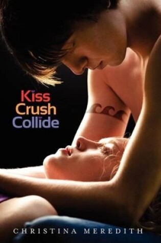 Cover of Kiss Crush Collide
