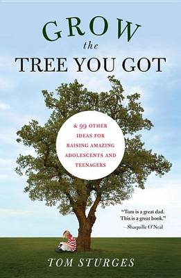 Book cover for Grow the Tree You Got