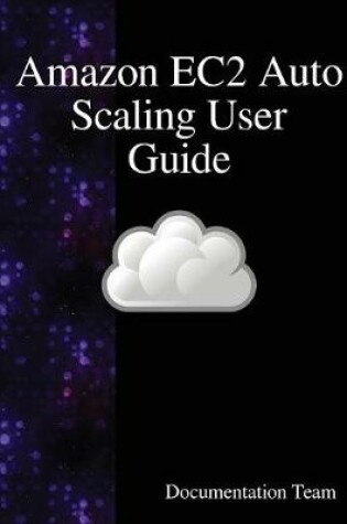 Cover of Amazon EC2 Auto Scaling User Guide