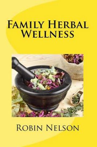 Cover of Family Herbal Wellness