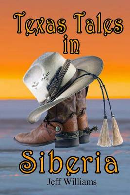 Book cover for Texas Tales in Siberia
