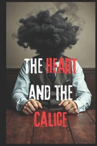 Cover of The Heart and the Chalice