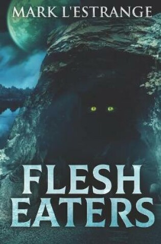 Cover of Flesh Eaters