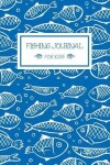 Book cover for Fishing Journal for Kids