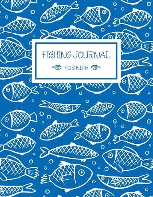 Book cover for Fishing Journal for Kids