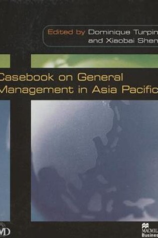 Cover of Casebook on General Management in Asia Pacific