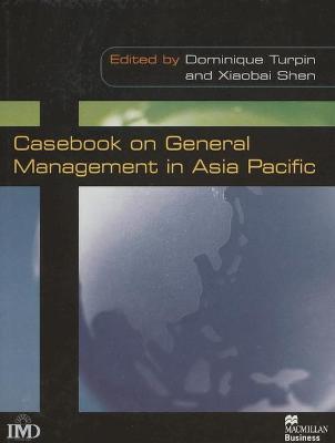 Book cover for Casebook on General Management in Asia Pacific