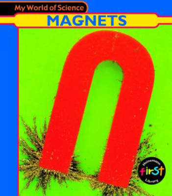 Cover of My World of Science: Magnets Paperback