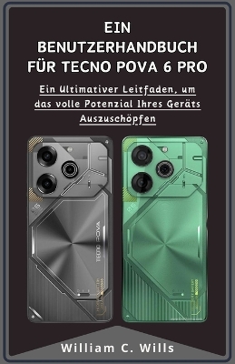 Book cover for Ein Benutzerhandbuch f�r Tecno Pova 6 Pro