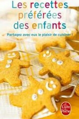 Cover of Les Recettes Preferees DES Enfants