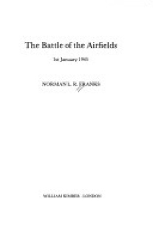 Cover of The Battle of the Airfields