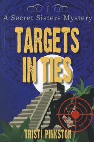 Cover of Targets in Ties