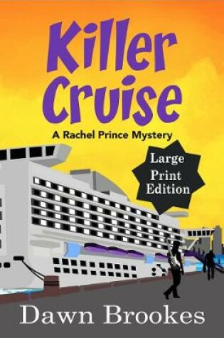 Cover of Killer Cruise Large Print Edition