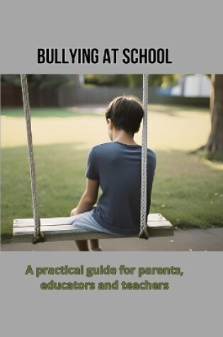 Cover of Bullying at school