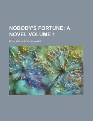 Book cover for Nobody's Fortune Volume 1