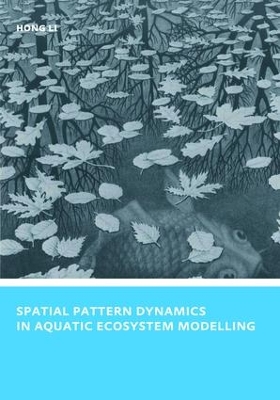 Book cover for Spatial Pattern Dynamics in Aquatic Ecosystem Modelling