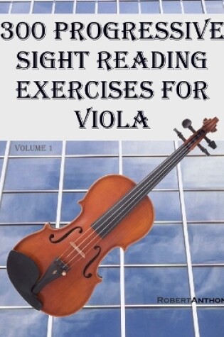 Cover of 300 Progressive Sight Reading Exercises for Viola