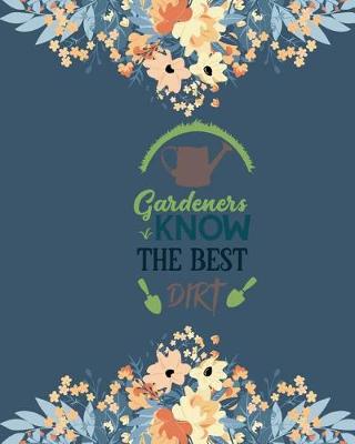 Book cover for Gardeners Know the Best Dirt