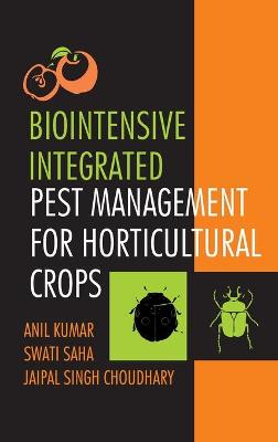 Book cover for Biointensive Integrated Pest Management For Horticultural Crops