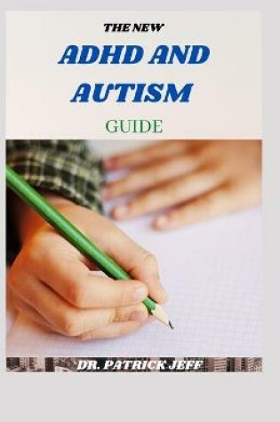 Cover of The New ADHD and Autism Guide