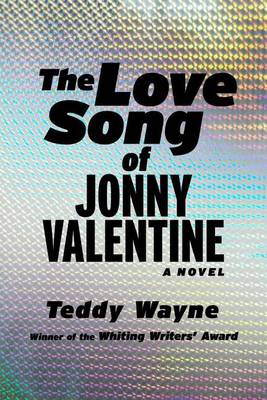 Book cover for The Love Song of Jonny Valentine