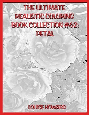 Book cover for The Ultimate Realistic Coloring Book Collection #62