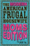 Book cover for The Modern American Frugal Housewife Book #3