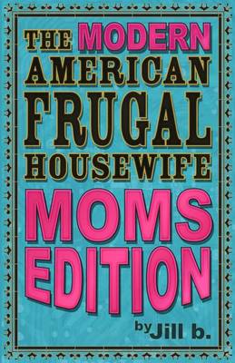 Book cover for The Modern American Frugal Housewife Book #3